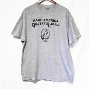 Grateful Dead Graphic T-Shirt Size XL Make America Grateful Again